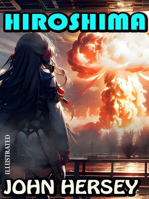 cover image of Hiroshima. Illustrated